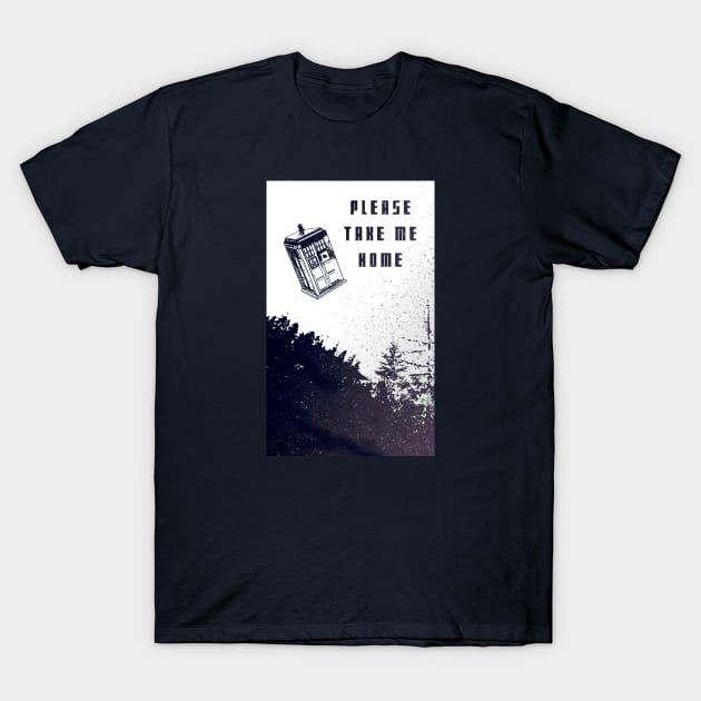 Doctor Who. Tardis. Please Take Me Home T-Shirt by Rosbel